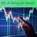 O que é B3 e como ela funciona?