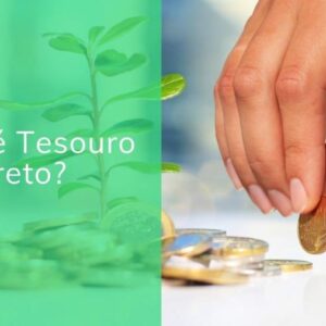 O que é Tesouro Direto e quanto rende o investimento?