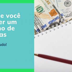 Caderno de finanças: 7 motivos para ter um