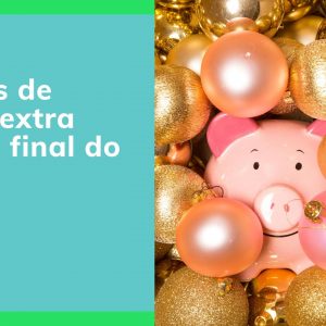 Renda extra no Natal: 8 ideias para ganhar dinheiro no final do ano
