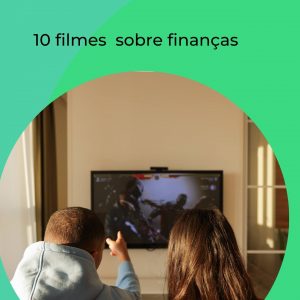 10 filmes sobre finanças pessoais