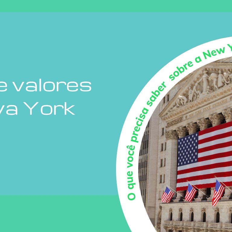 Bolsa de Nova York: tudo sobre a New York Stock Exchange