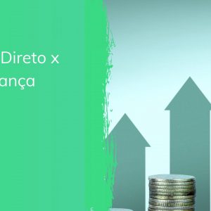 Tesouro Direto x Poupança: veja as principais diferenças