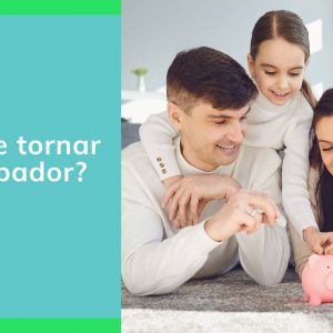 8 técnicas para se tornar um poupador