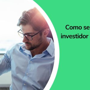 Como se tornar um investidor qualificado?
