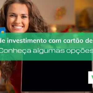Conta de investimento com cartão de crédito