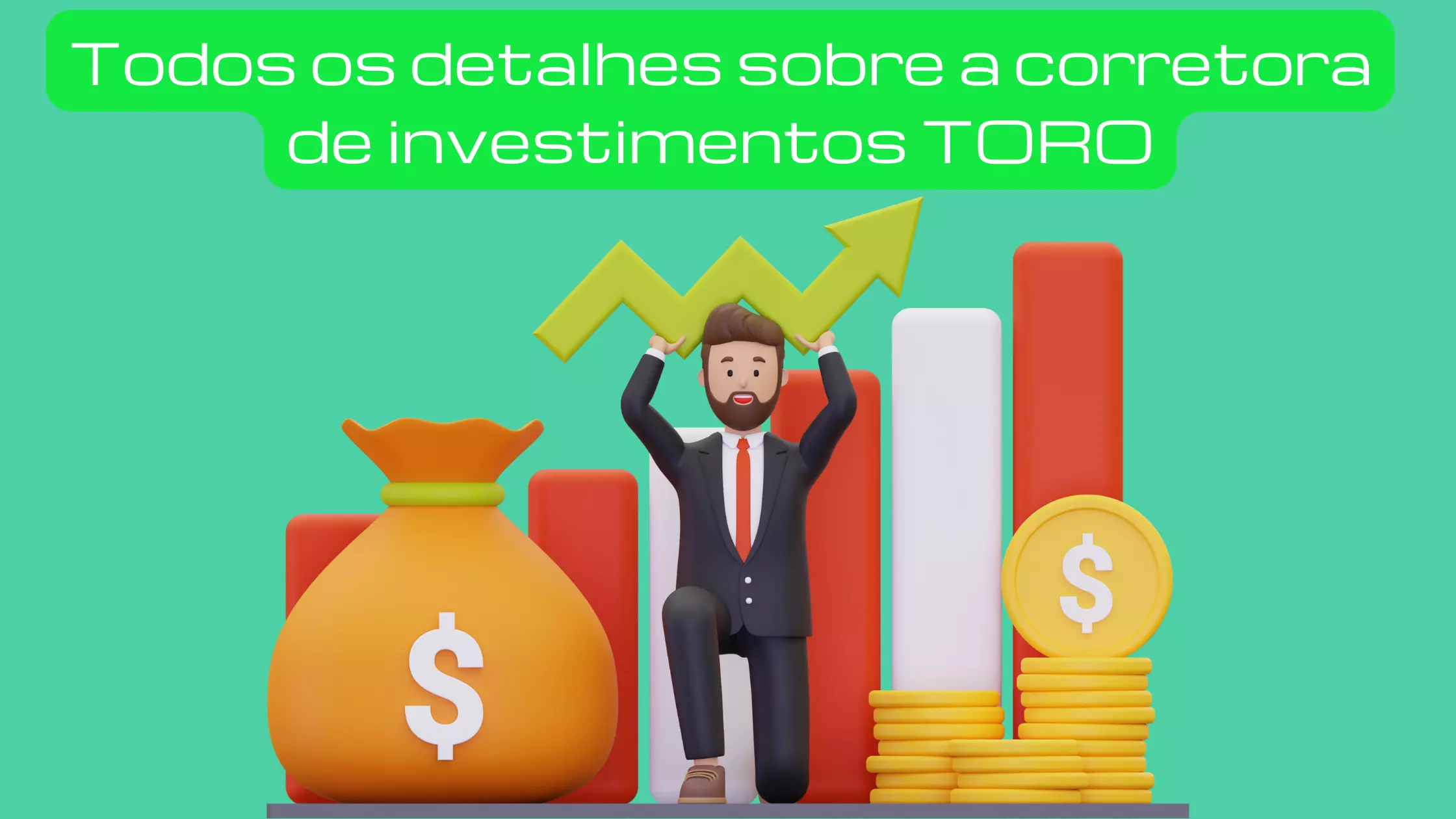 CORRETORA DE INVESTIMENTOS TORO