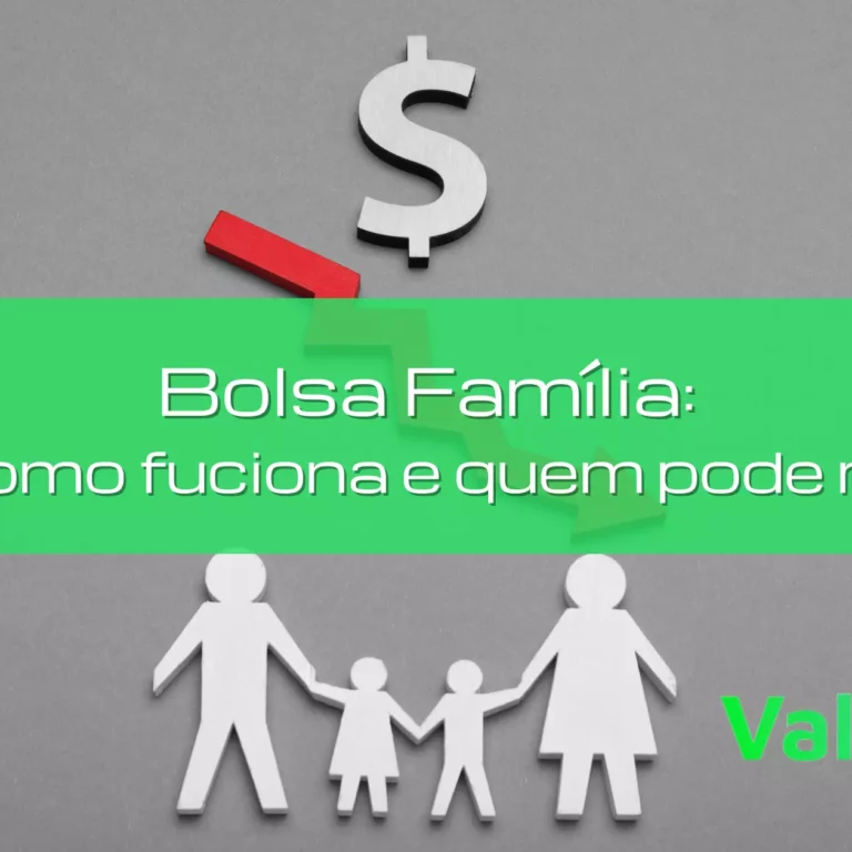 Novo Bolsa Família: saiba como funciona e quem pode receber 
