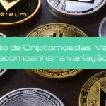 Cotação de criptomoedas: Veja onde acompanhar as variações