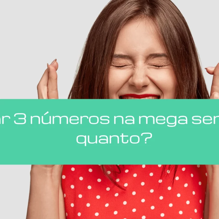 Acertar 3 números na mega sena ganha quanto?