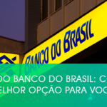 Cartões do Banco do Brasil: Conheça a melhor opção para você!