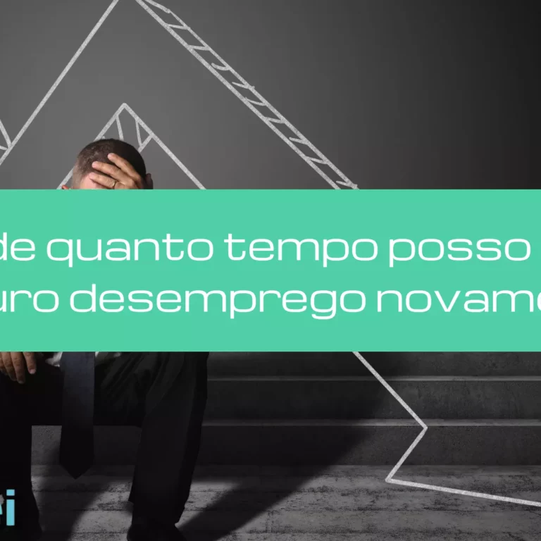 Depois de quanto tempo posso receber seguro desemprego novamente?