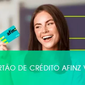 Cartão de Crédito Afinz VISA