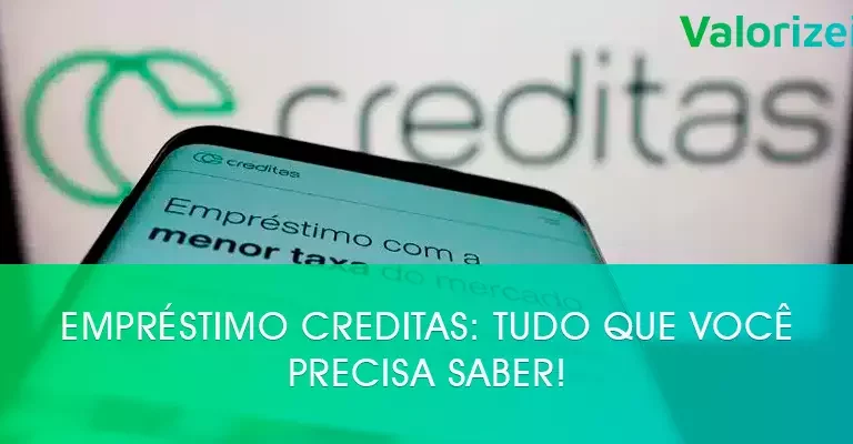 Empréstimo Creditas: Tudo que você precisa saber!