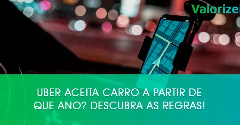 Uber aceita carro a partir de que ano? Descubra as regras!