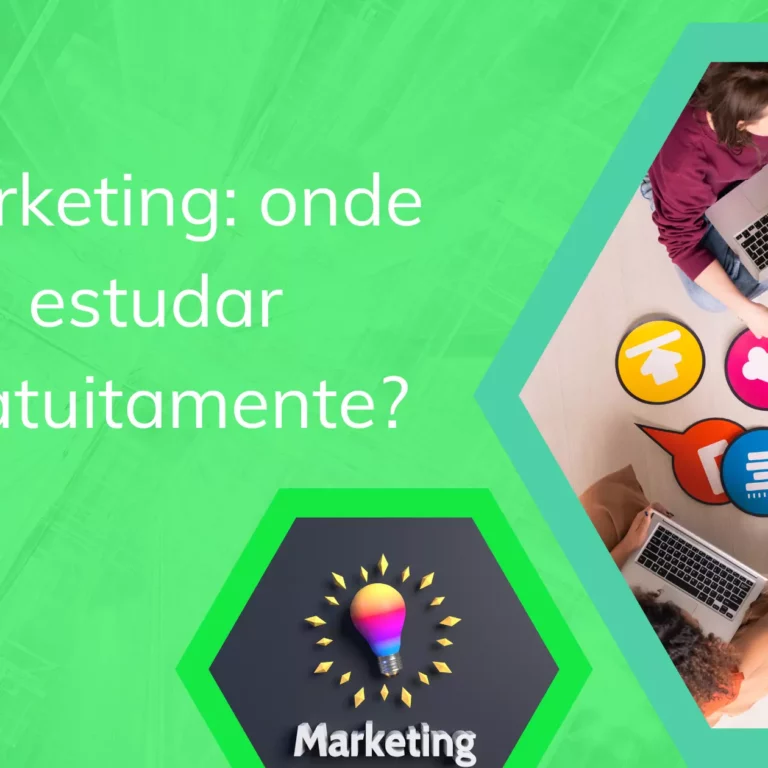 Cursos de Marketing: onde estudar gratuitamente?