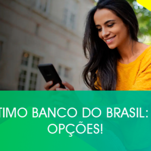 Empréstimo Banco do Brasil: Veja as opções!