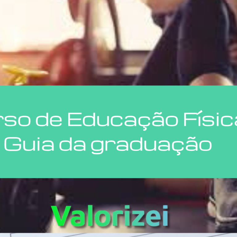 Curso de Educação Física: Guia da graduação
