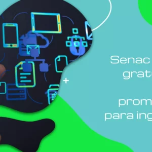 Senac Cursos Gratuitos: 7 opções promissoras para ingressar