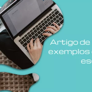 Artigo de opinião exemplos e como escrever!