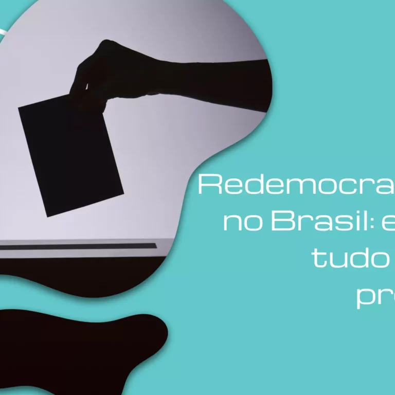 Redemocratização no Brasil: entenda tudo sobre o processo!