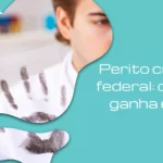 Perito criminal federal: quanto ganha e o que faz?