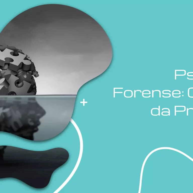 Psicologia Forense: O Raio X da Profissão 