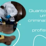 Quanto ganha um perito criminal e o que faz o profissional?