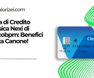 Carta di credito classica Nexi – Tutto quello che devi sapere