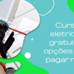 Curso de eletricista gratuito: 6 opções sem pagar nada!