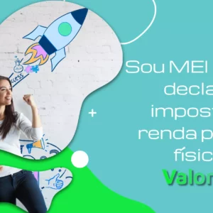 Sou MEI preciso declarar imposto de renda pessoa física?