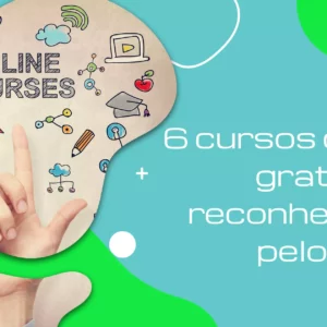6 cursos online gratuitos reconhecidos pelo MEC