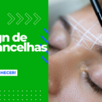 Ganhe Dinheiro: Torne-se uma Expert em Sobrancelhas!