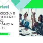 Andragogia e Heutagogia: o que são, importância e cursos
