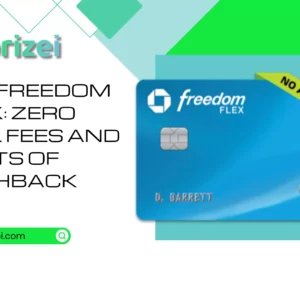Chase Freedom Flex: zero annual fees and lots of cashback