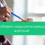 Artes no Enem: veja como estudar para a prova!