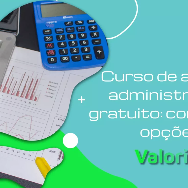Curso de auxiliar administrativo gratuito: conheça 6 opções