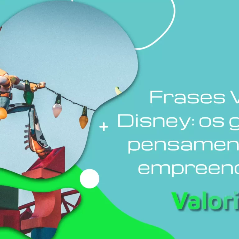Frases Walt Disney: os grandes pensamentos do empreendedor