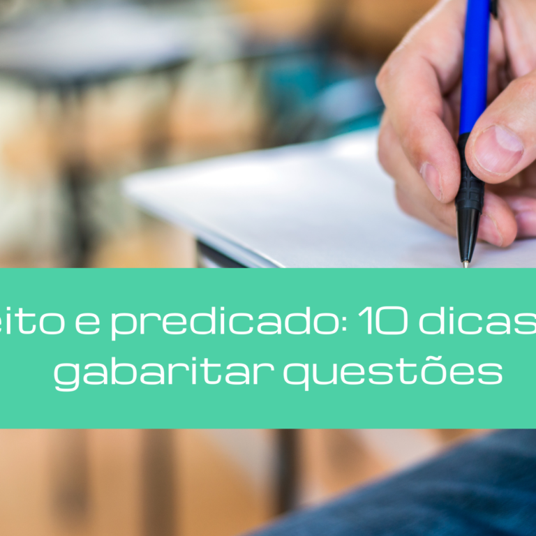 Sujeito e predicado: 10 dicas para gabaritar questões