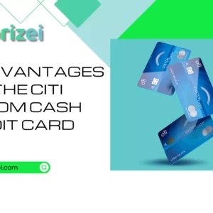 Main Advantages of the Citi Custom Cash Credit Card
