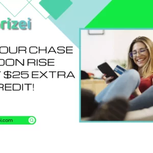 Claim your Chase Freedom Rise and get $25 extra credit!