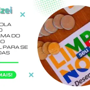 Desenrola Brasil: o programa do Governo Federal para se livrar das dívidas!