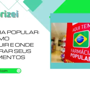 Farmácia Popular: veja como conseguir e onde encontrar seus medicamentos