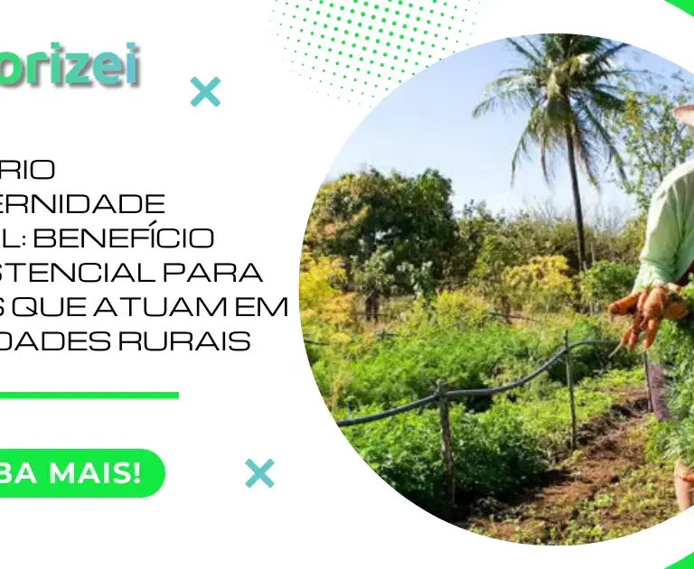Salário Maternidade Rural: benefício assistencial para mães que atuam em atividades rurais 
