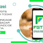 Saque FGTS: Confira todas as oportunidades para sacar o seu fundo de garantia