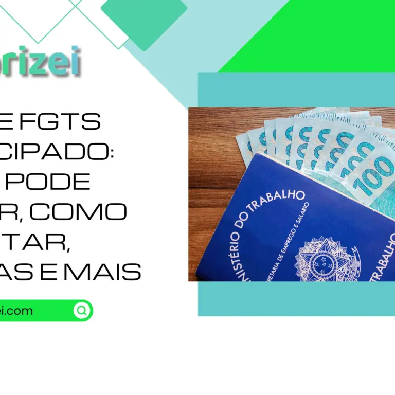 Saque FGTS antecipado: quem pode aderir, como solicitar, regras e mais 