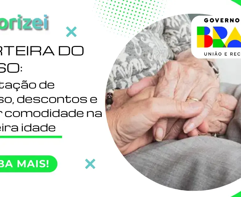 Carteira do Idoso: facilitação de acesso, descontos e maior comodidade na terceira idade