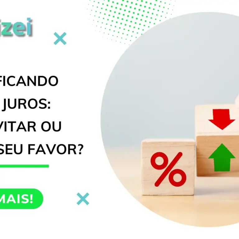 Desmitificando taxas e juros: como evitar ou usar a seu favor?