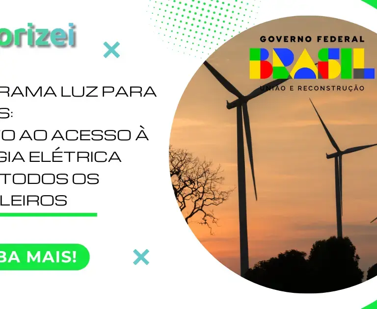 Programa Luz Para Todos: direito de acesso à energia elétrica para todos os brasileiros