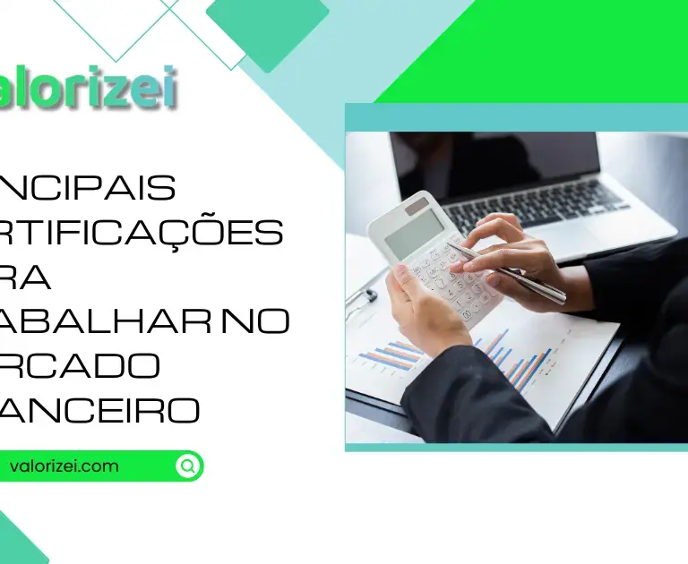 Principais certificações para trabalhar no mercado financeiro